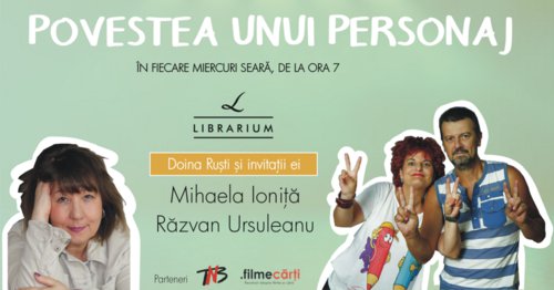 Povestea unui personaj (2) - Doina Ruști